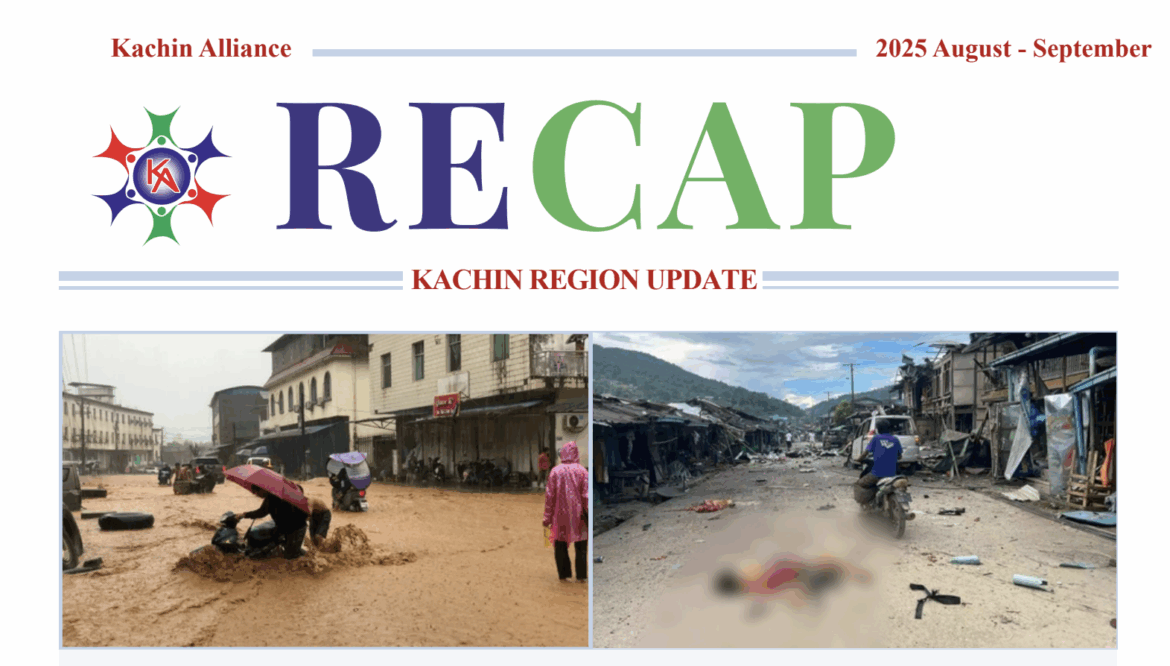 August September 2025 Kachin Region RECAP